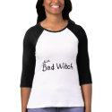 The Bad Witch t-shirts