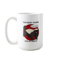 The Badassed Honey Badger Coffee Mugs