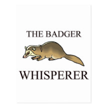 The Badger Whisperer Post Card