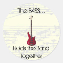 The Bass Holds the Band Together Sticker