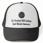 The Beatings Will Continue...