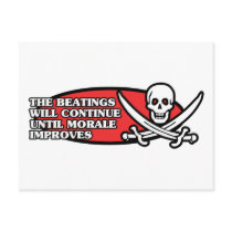 The Beatings Will Continue Until Morale Improves Postcard