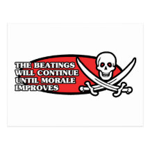 The Beatings Will Continue Until Morale Improves Postcard