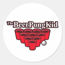 The Beer Pong Kid Came To Win This Thing Stickers
