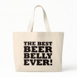 The Best Beer Belly Ever bags