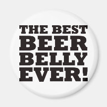 The Best Beer Belly Ever Fridge Magnet