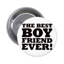 The Best Boyfriend Ever buttons