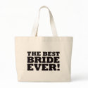 The Best Bride Ever bags