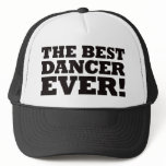 The Best Dancer Ever hats