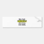 The Best Engineers Are Born, Not Made Bumper Sticker
