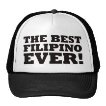 The Best Filipino Ever Hat