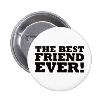 The Best Friend Ever buttons