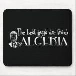 The Best Girls are from Algeria mousepads
