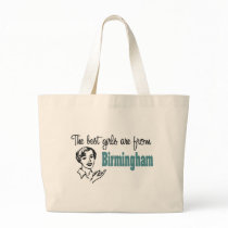 The Best Girls are from Birmingham Tote Bag
