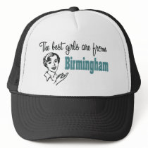 The Best Girls are from Birmingham Mesh Hat