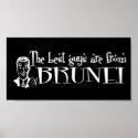 The Best Girls are from Brunei posters