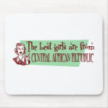 The Best Girls are from Central African Republic mousepads