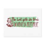 The Best Girls are from Dominican Republic postcards