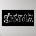 The Best Girls are from French Guiana posters