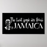 The Best Girls are from Jamaica posters