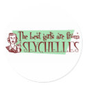 The Best Girls are from Seychelles stickers
