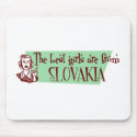 The Best Girls are from Slovakia mousepads