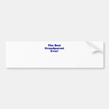The Best Grandparent Ever Bumper Sticker