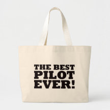 The Best Pilot Ever Canvas Bags