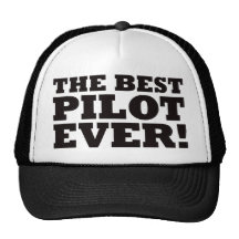 The Best Pilot Ever Hat