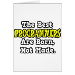 The Best Programmers Are Born, Not Made cards