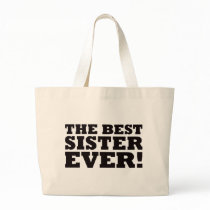 The Best Sister Ever Bag