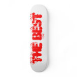 THE BEST SKATE BOARD DECK