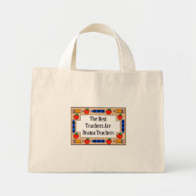 The Best Teachers Are Drama Teachers Bag