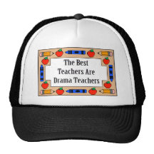 The Best Teachers Are Drama Teachers Hats