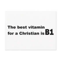The best vitamin for a christian is b1 postcard