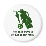 THE BEST WOOD IN MY BAG magnets