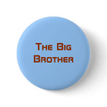 The Big Brother Button