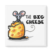 the BIG CHEESE Funny Magnet