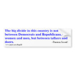 The Big Divide Bumper Sticker