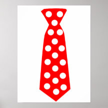 The Big Red and White Polka Dot Tie. Fun Pop Art. Posters