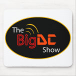 The BigDC Show Mouse Pad