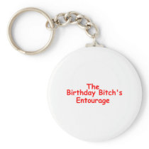 The Birthday Bitches Enourage (Red)