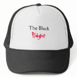 The Black Plague Trucker Hats