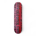 The Blood of Jesus Skateboard