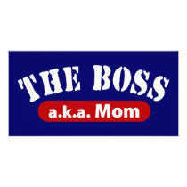 The Boss a.k.a. Mum