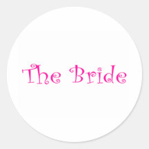The Bride Pink Round Stickers
