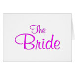 The Bride (Script Pink) Greeting Card