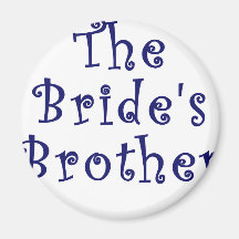 The Brides Brother Refrigerator Magnets
