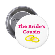 The Bride's Cousin buttons