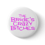 The Brides Crazy Bitches (Pink)
